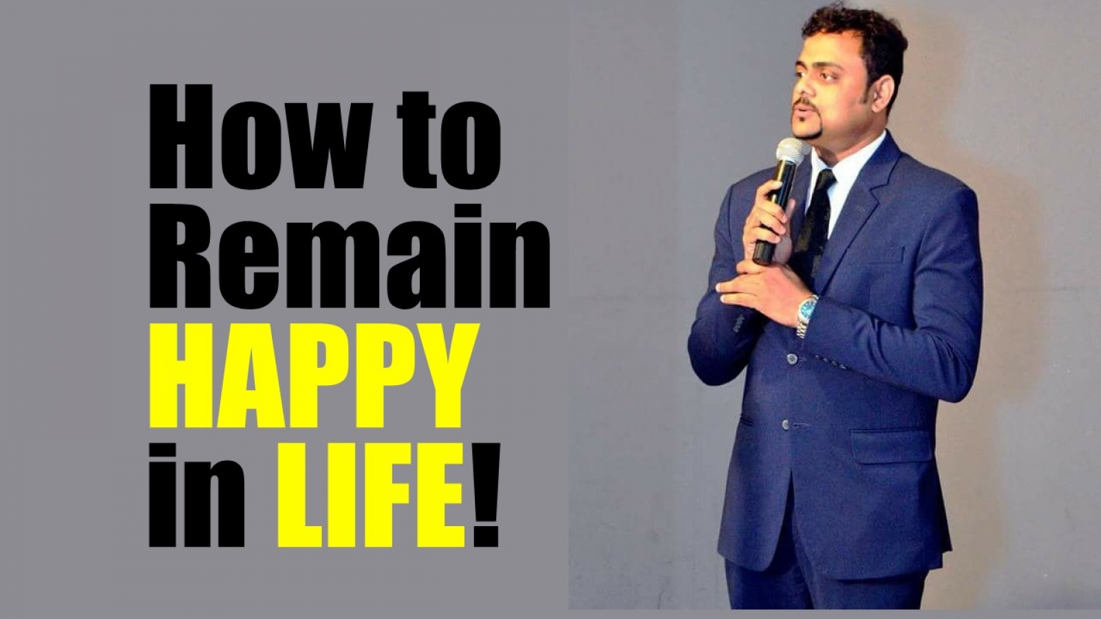 How to remain happy in Life